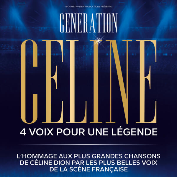 GÉNÉRATION CÉLINE